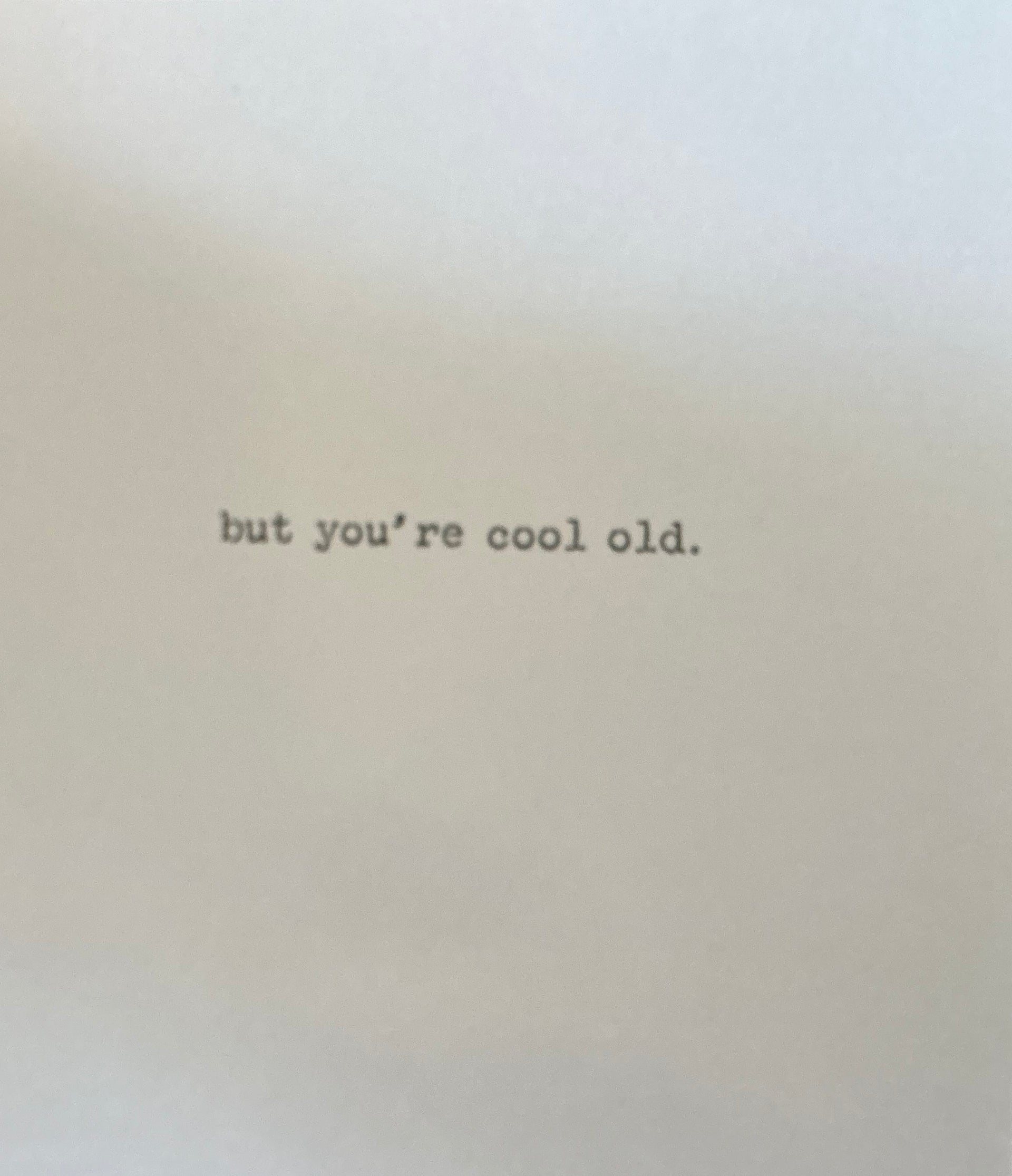 Yes You're OldTrash Talk by Annie Card 73592